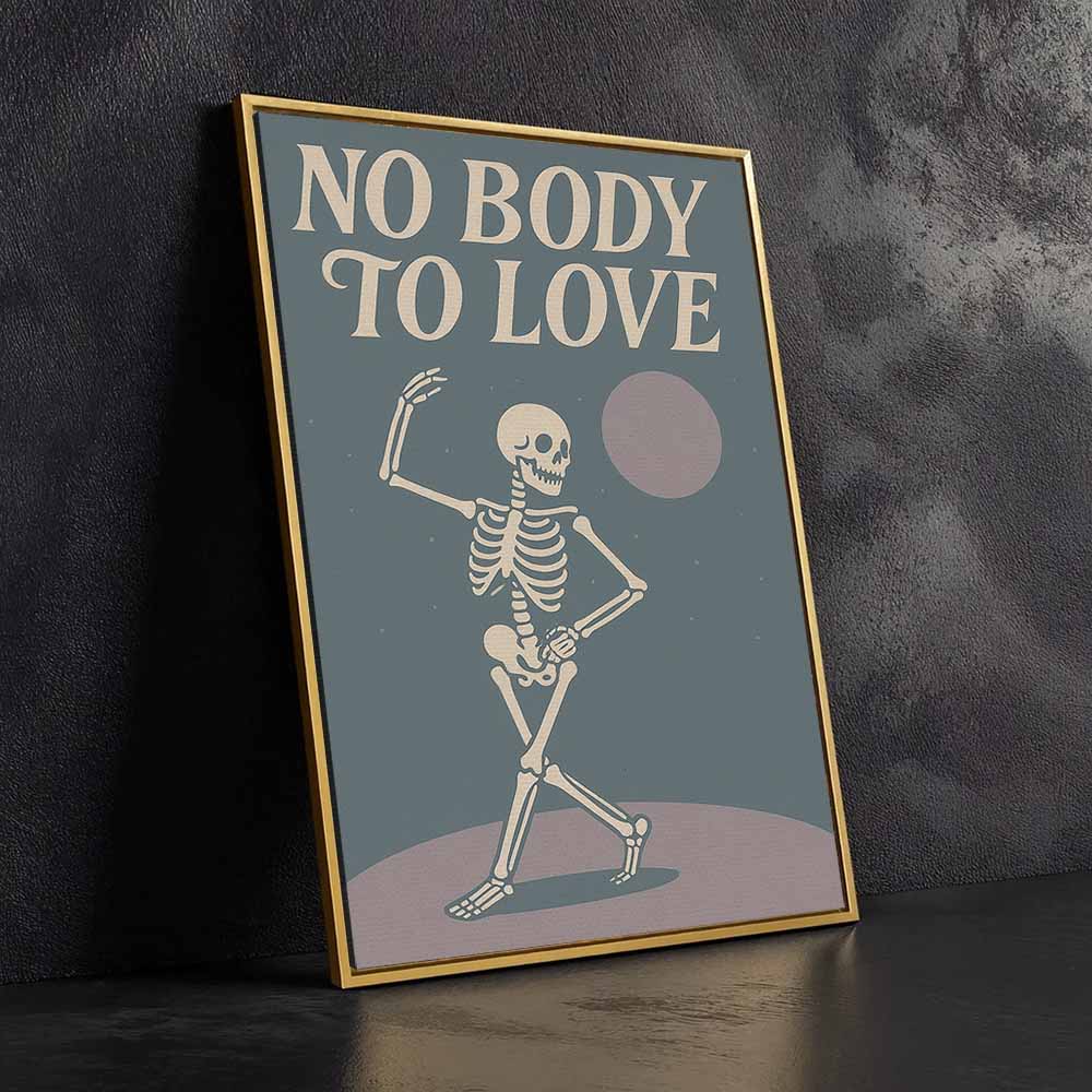 No Body To Love Skeleton Framed Canvas Wall Art, Wall Decor Halloween, Vintage Canvas